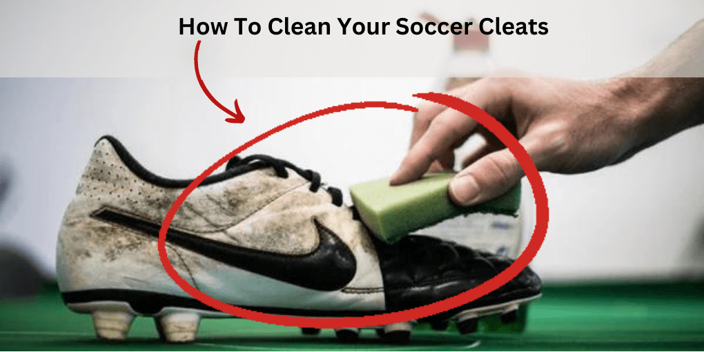 How to clean soccer cleats
