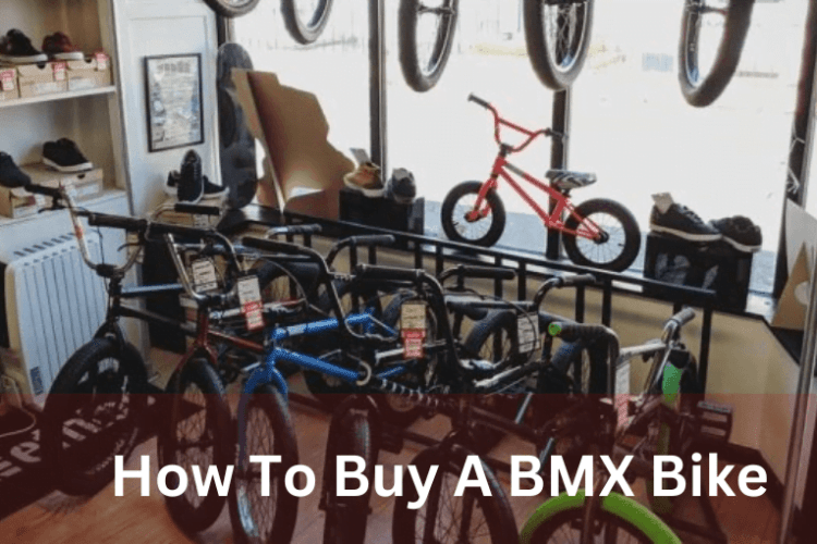 how to buy a bmx bike