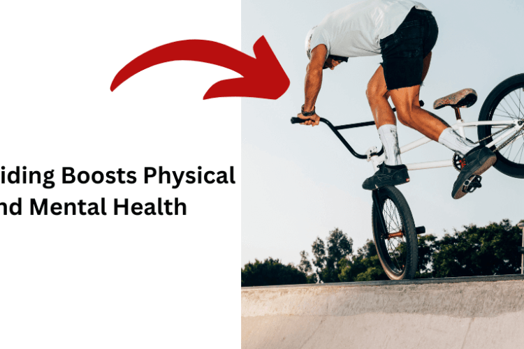 BMX Riding Boosts Physical and Mental Health