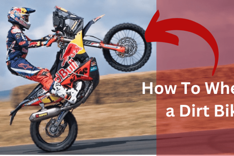 How To Wheelie a Dirt Bike