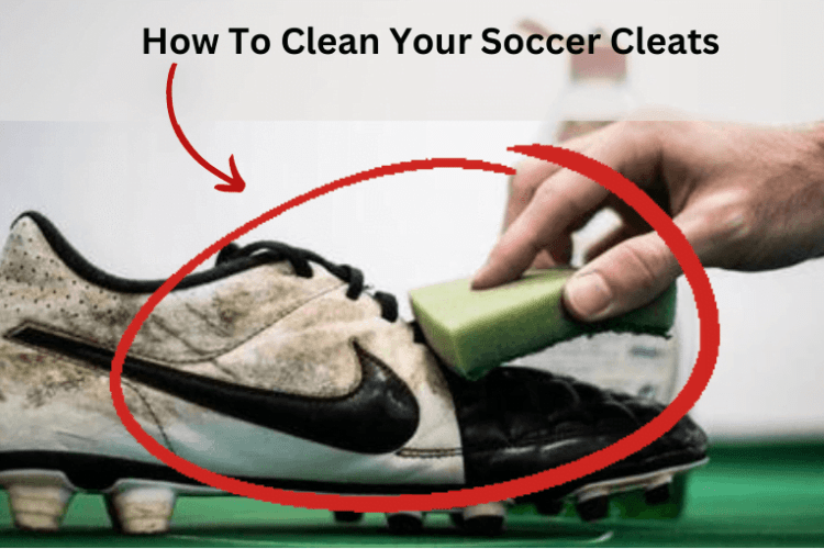 how to clean soccer cleats