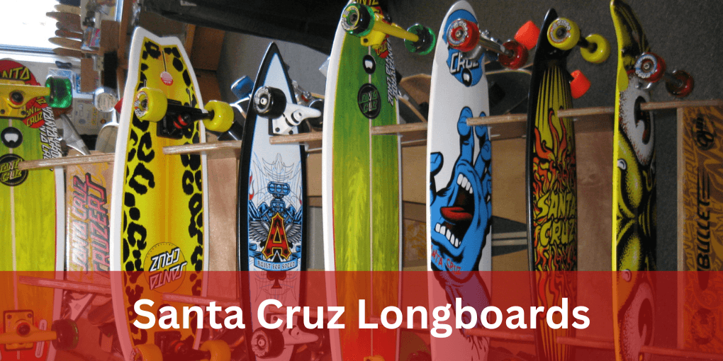 Santa Cruz Longboards