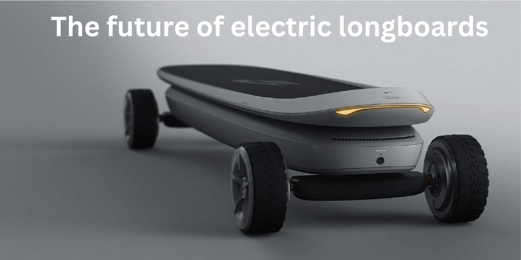 The future of electric longboards